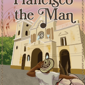 Fransisco the Man